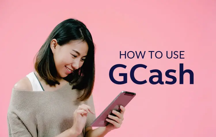 How to Use GCash to Pay Bills, Send Money and More