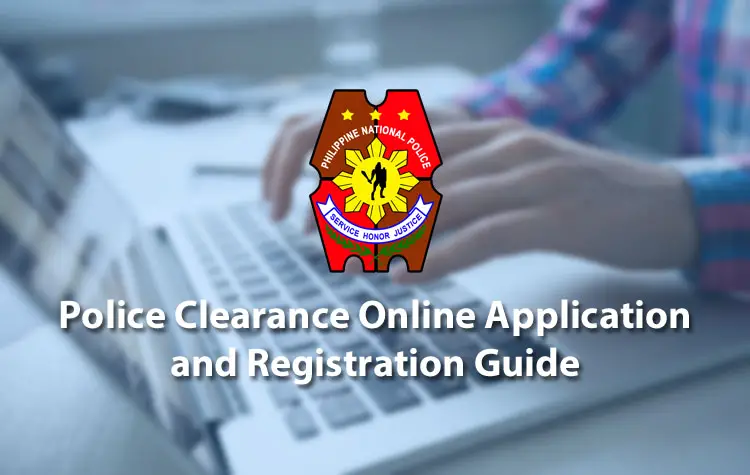 Police Clearance Online Application and Registration Guide - Tech Pilipinas