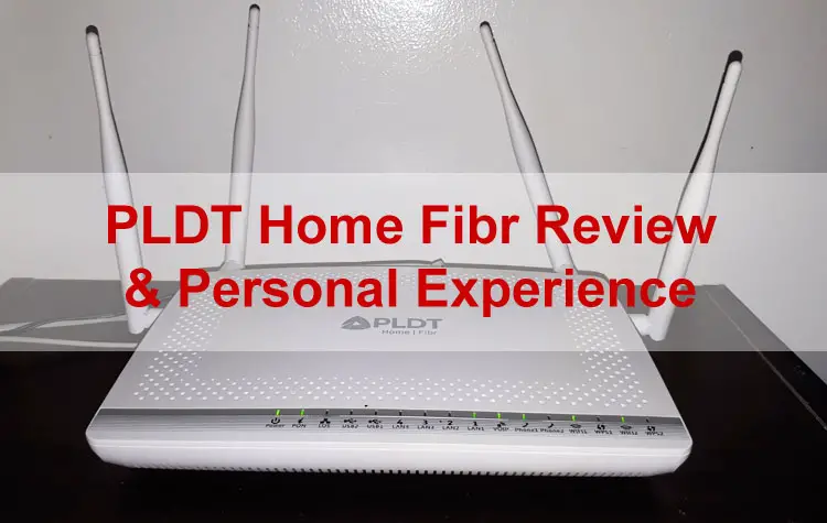 PLDT Home Fibr review