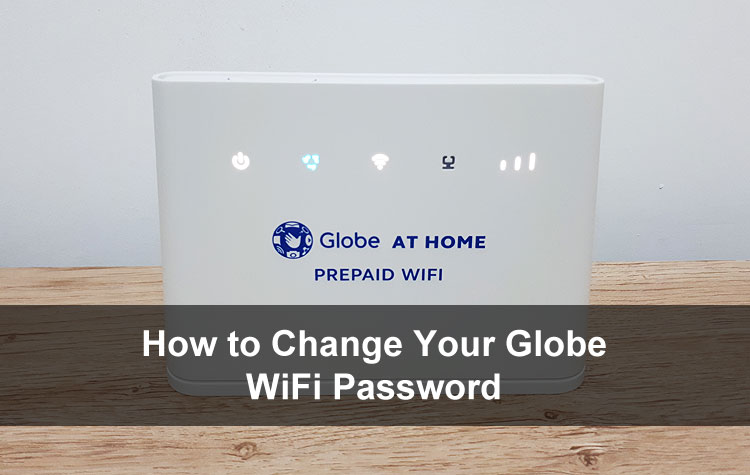 How to Change Your Globe at Home WiFi Password