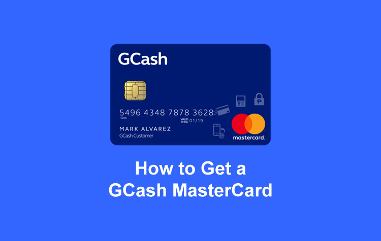 How to Get the GCash MasterCard and Use It For Cashless Transactions