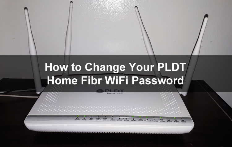 How to Change Your PLDT Home Fibr WiFi Password