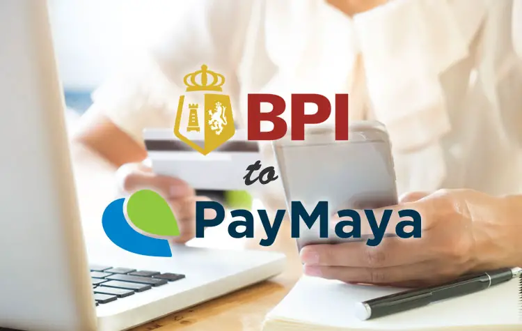 How to Transfer Money From BPI to PayMaya