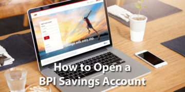 How to Open a BPI Savings Account - Tech Pilipinas