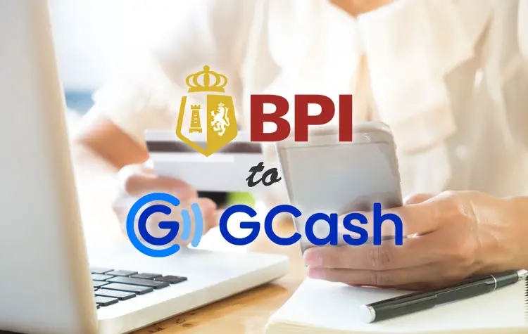 How to Transfer Money From BPI to GCash