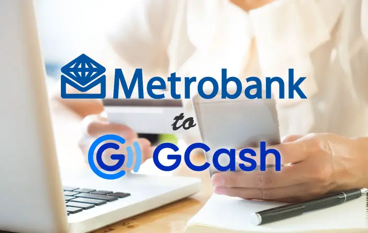 How to Transfer Money From Metrobank to GCash