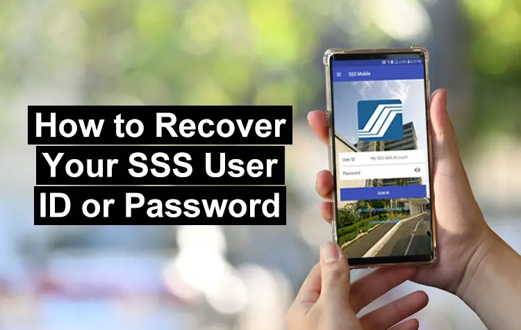 How to Reset Your SSS Password or User ID If Lost or Forgotten