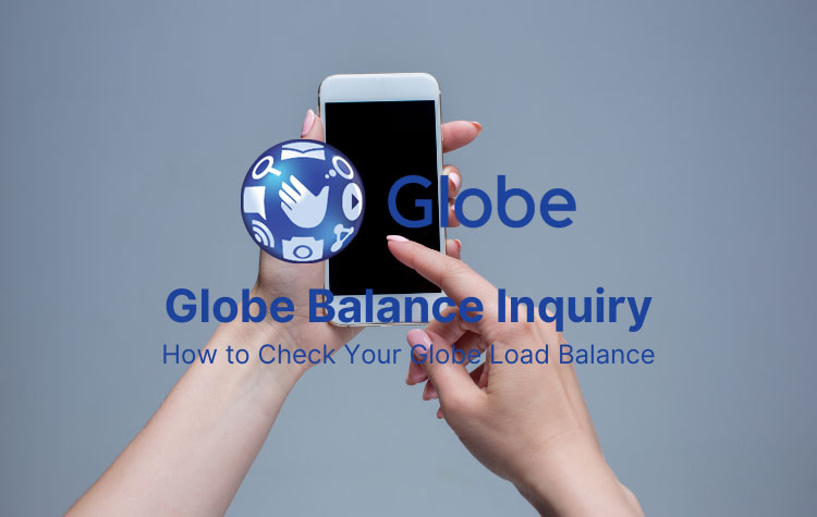 Globe Balance Inquiry: How to Check…