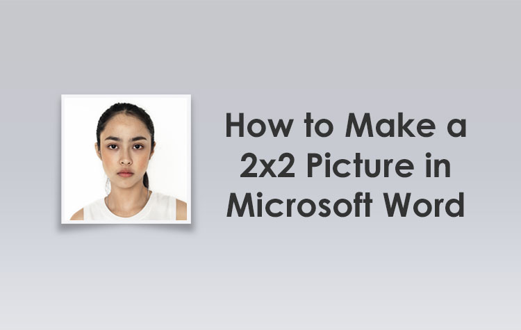 How to Create a 2×2 Picture Using Microsoft Word