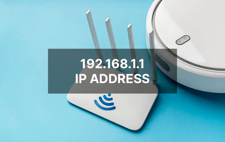192.168.1.1 Admin Login and IP Address