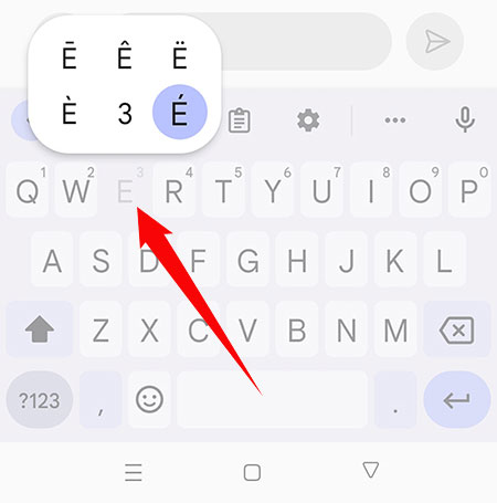 How to type e with accent on Android