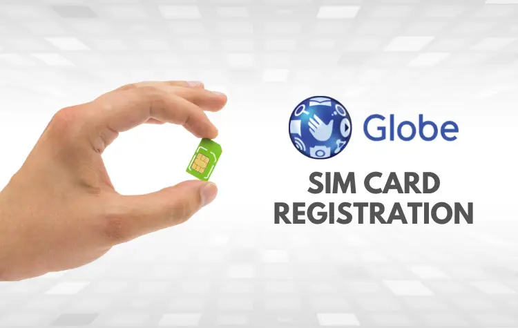 Globe and TM SIM Registration: How to Register Your Globe and TM SIM Online