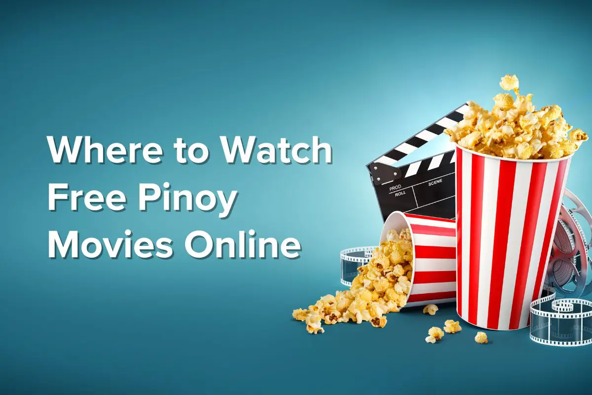 Where to Watch Pinoy Movies Online for Free (and Legally)