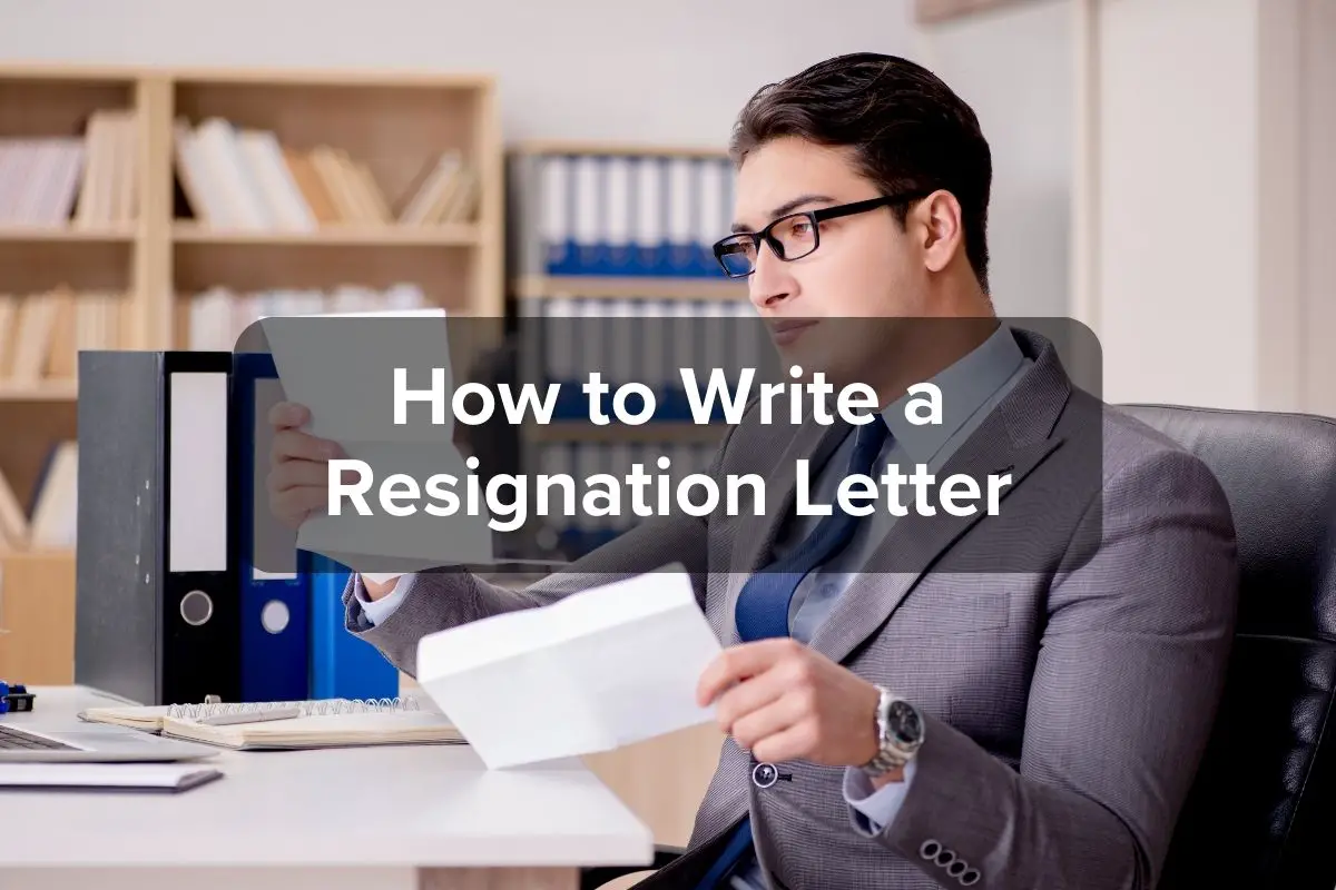 How to Write a Resignation Letter (With Free Samples and Templates)
