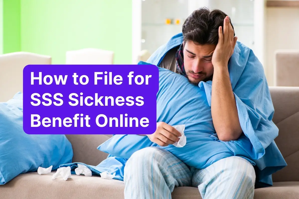 How to Apply for SSS Sickness Benefit Online (2024 Updated Guide)